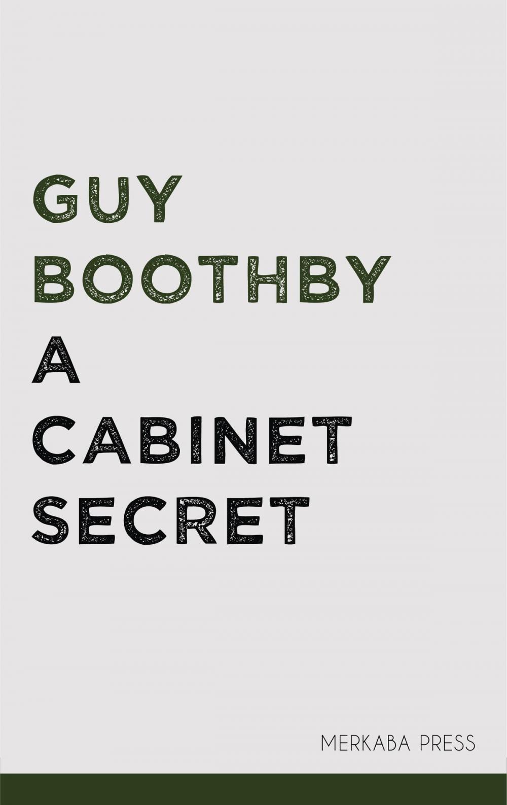 Big bigCover of A Cabinet Secret