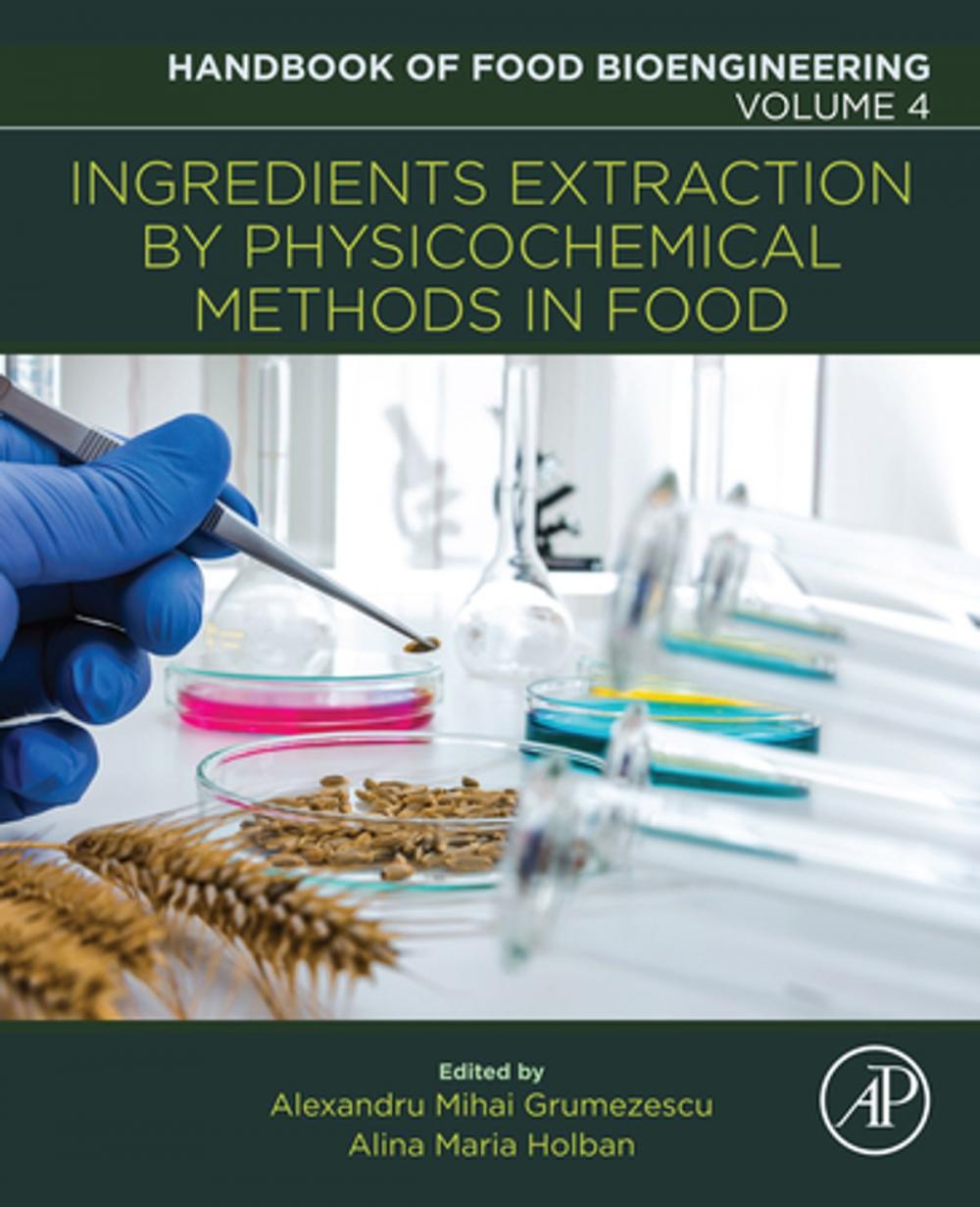 Big bigCover of Ingredients Extraction by Physicochemical Methods in Food