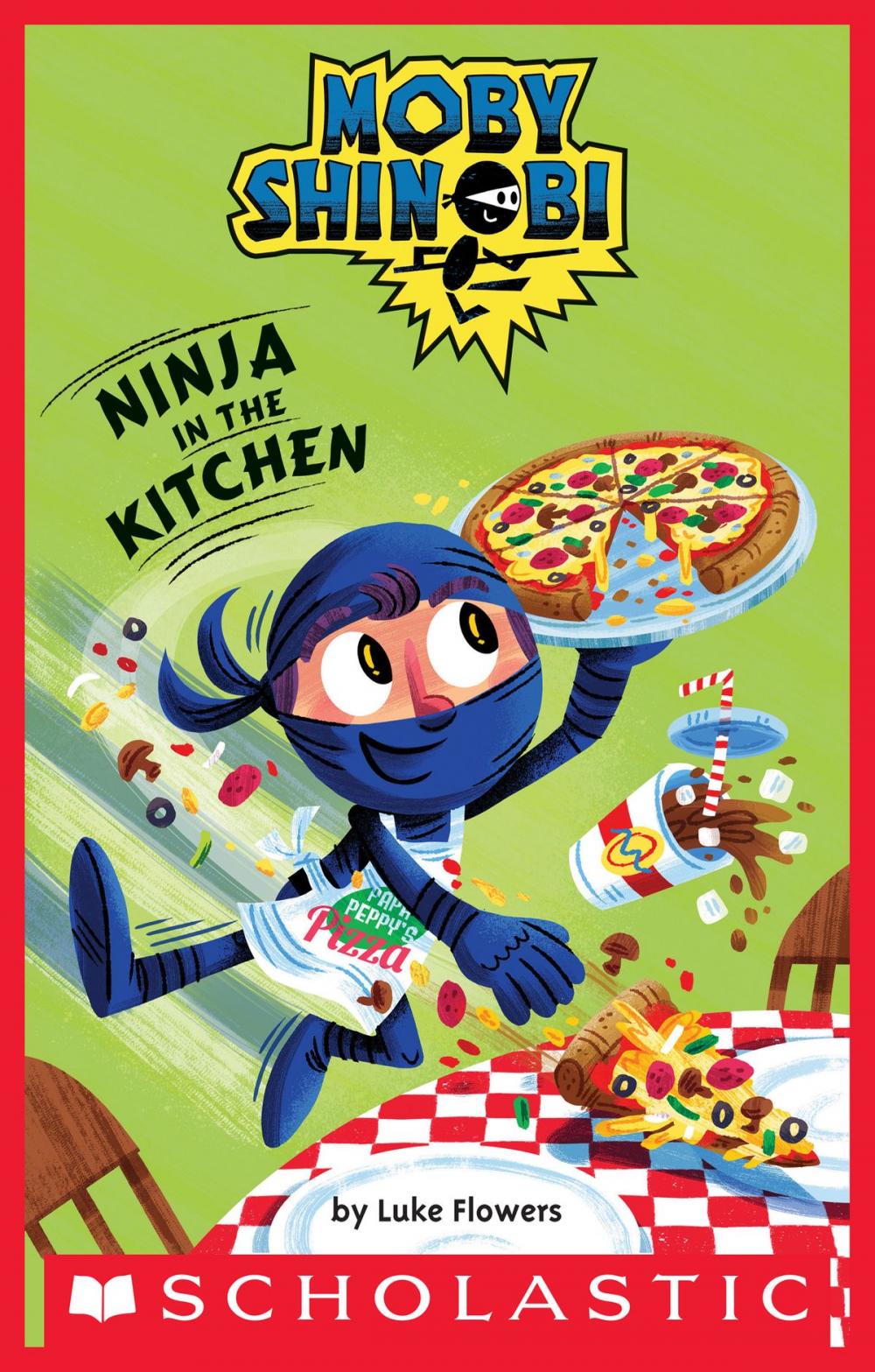 Big bigCover of Ninja in the Kitchen (Scholastic Reader, Level 1: Moby Shinobi)