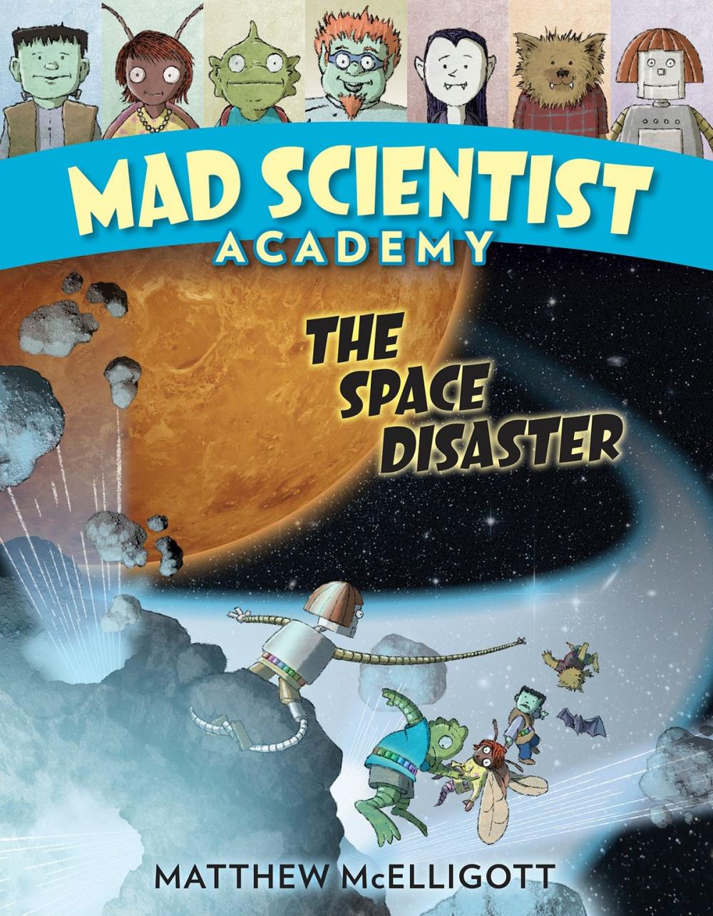 Big bigCover of Mad Scientist Academy: The Space Disaster