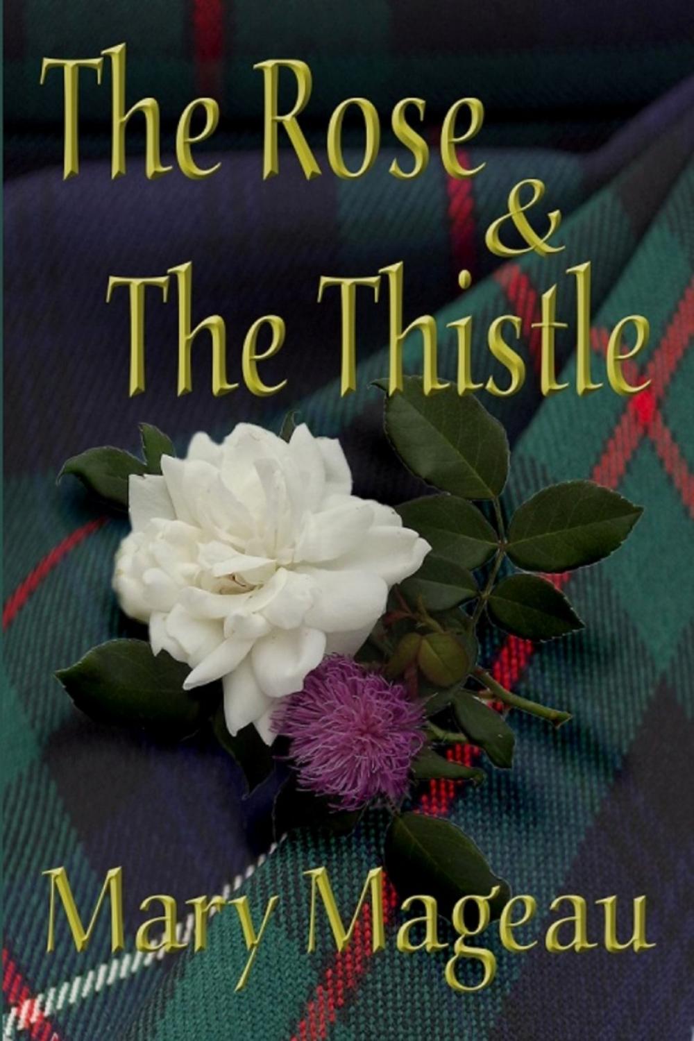 Big bigCover of The Rose and the Thistle