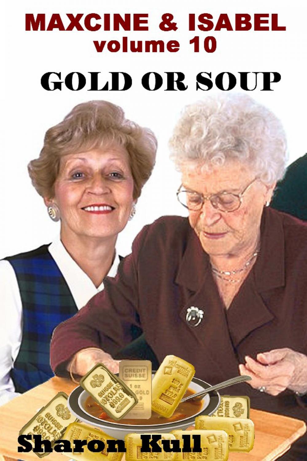 Big bigCover of Gold or Soup