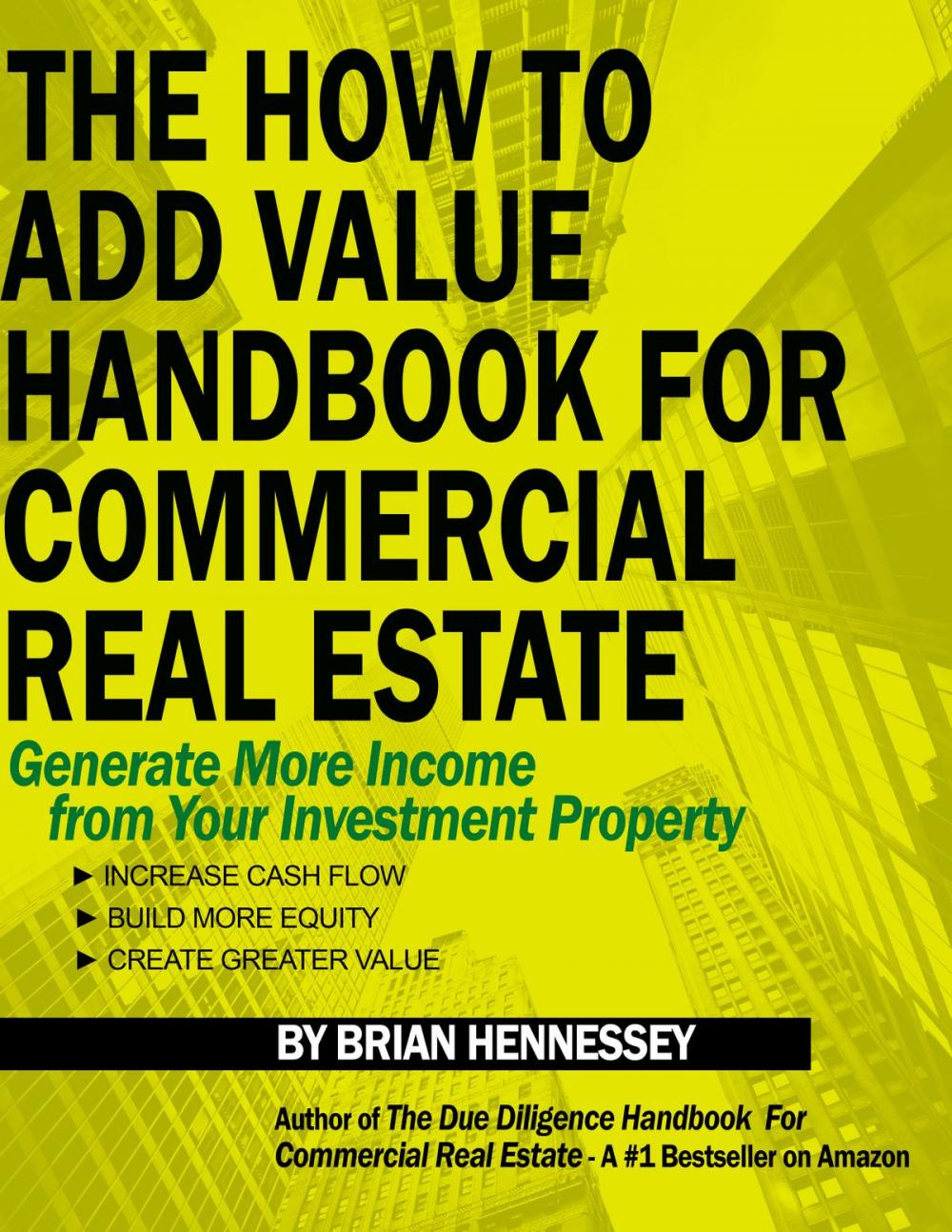 Big bigCover of The How To Add Value Handbook For Commercial Real Estate