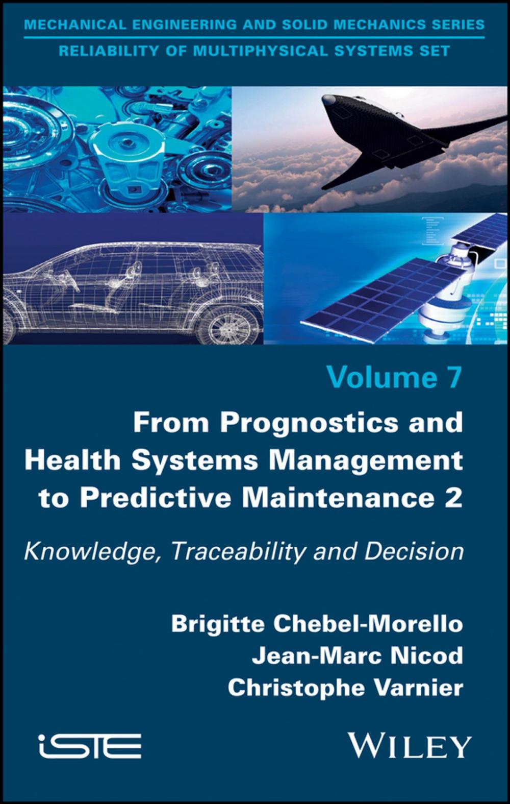 Big bigCover of From Prognostics and Health Systems Management to Predictive Maintenance 2