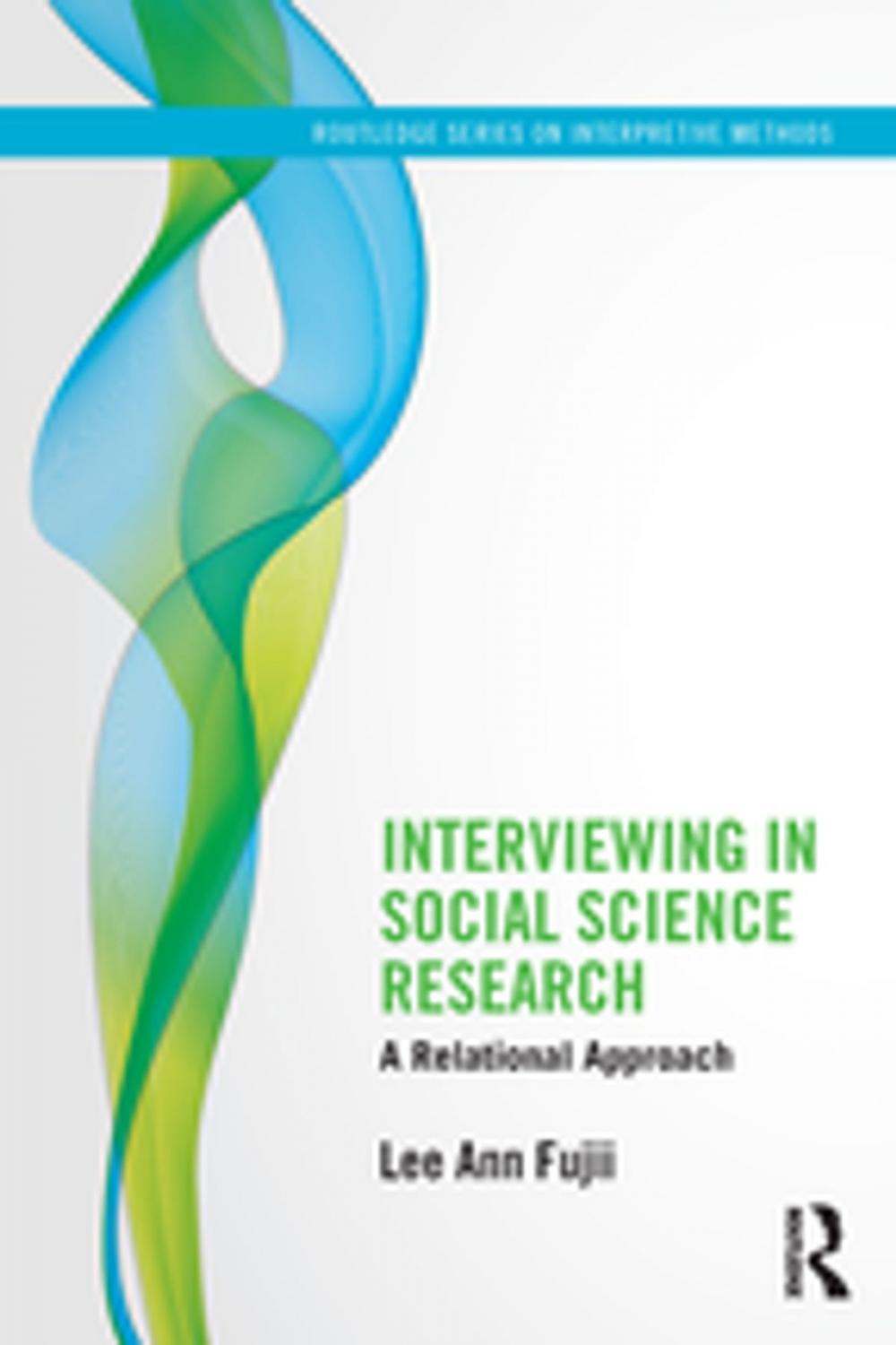 Big bigCover of Interviewing in Social Science Research