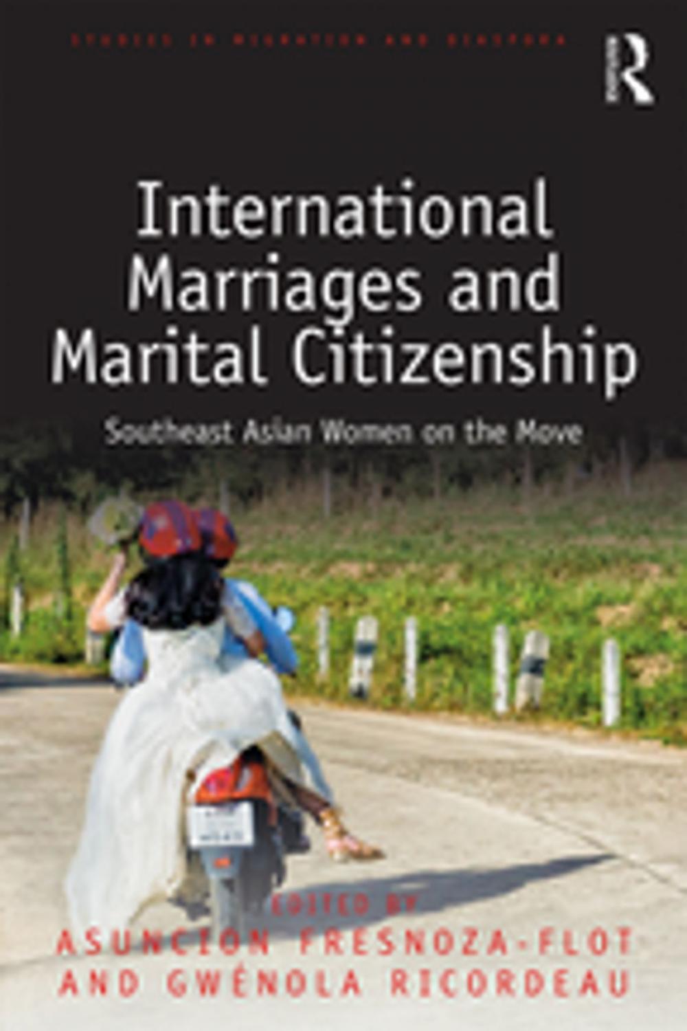 Big bigCover of International Marriages and Marital Citizenship