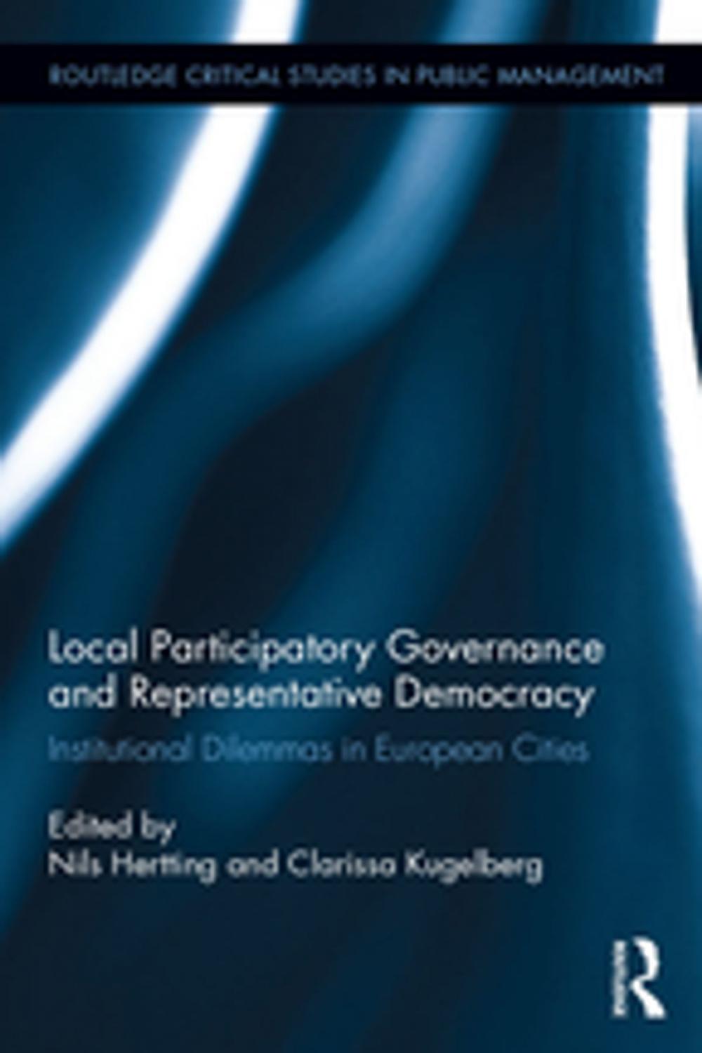 Big bigCover of Local Participatory Governance and Representative Democracy