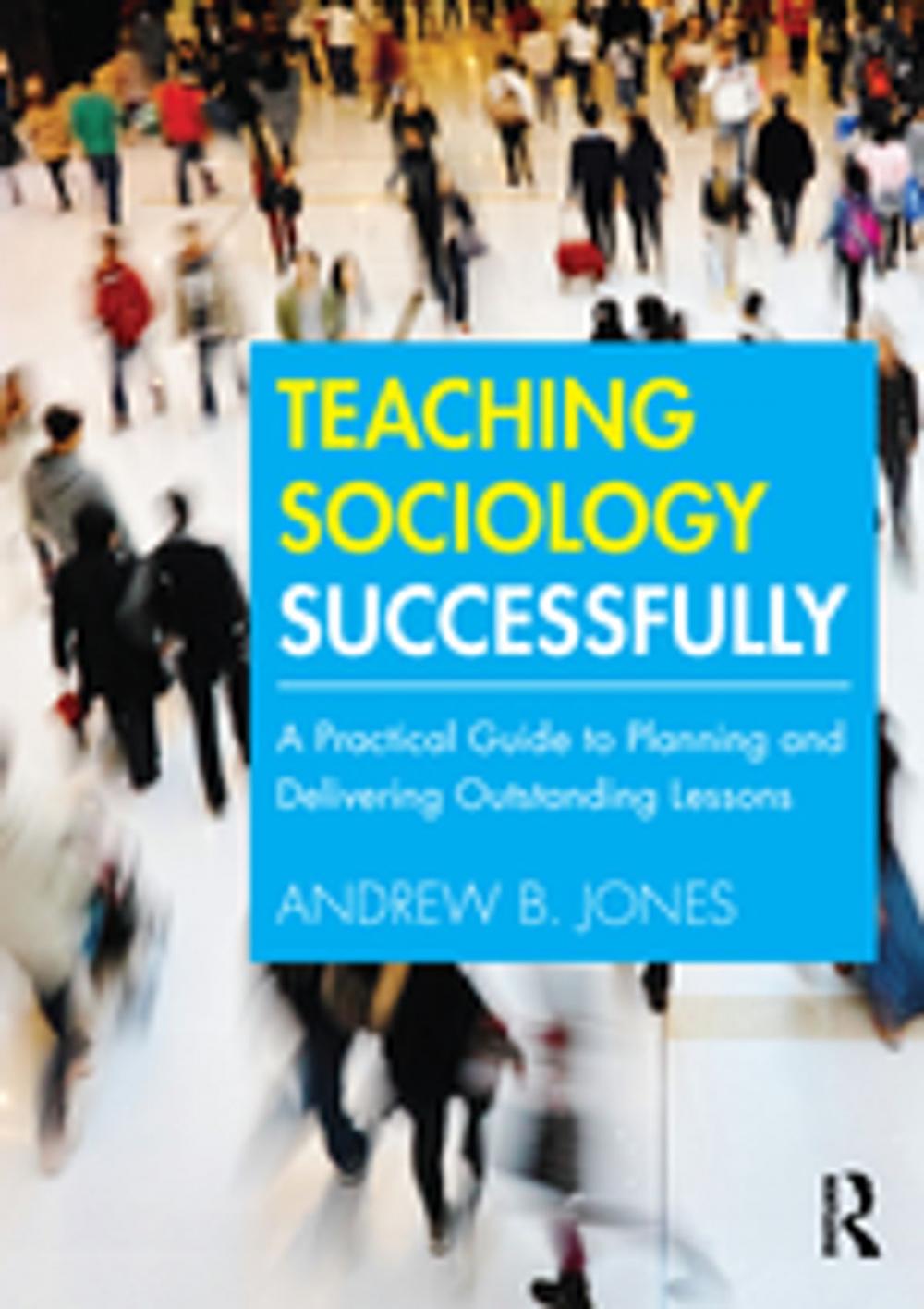 Big bigCover of Teaching Sociology Successfully