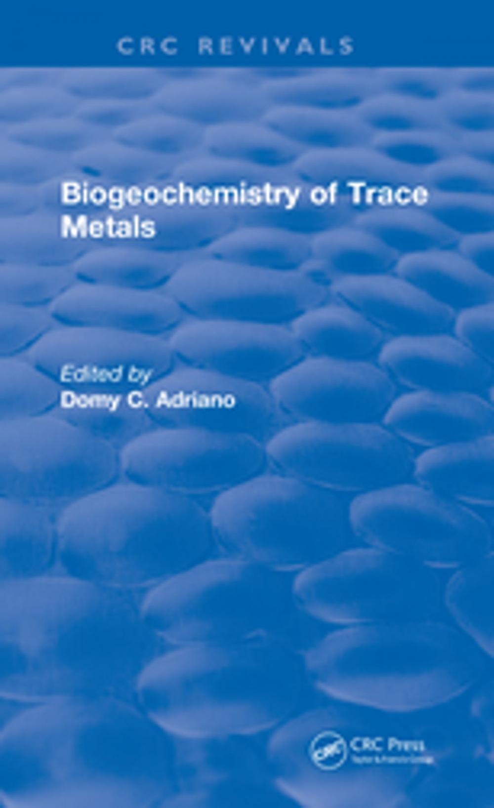 Big bigCover of Biogeochemistry of Trace Metals