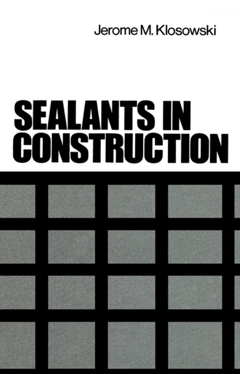 Big bigCover of Sealants in Construction