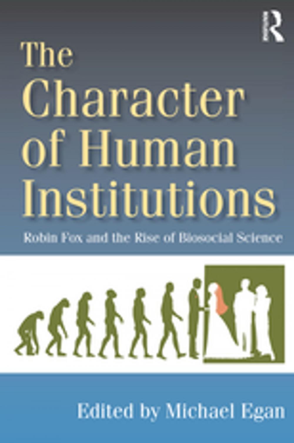 Big bigCover of The Character of Human Institutions