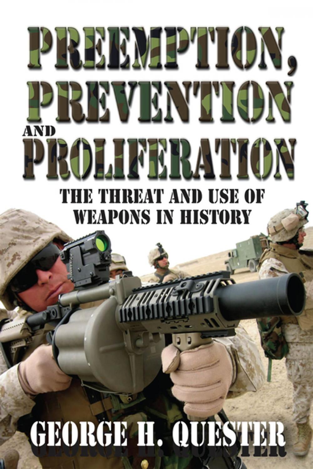 Big bigCover of Preemption, Prevention and Proliferation