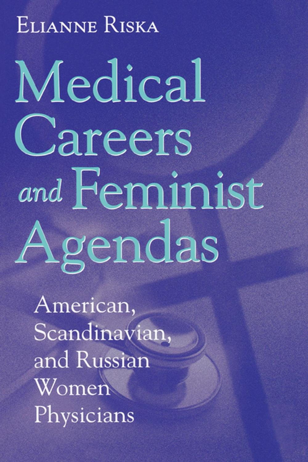 Big bigCover of Medical Careers and Feminist Agendas
