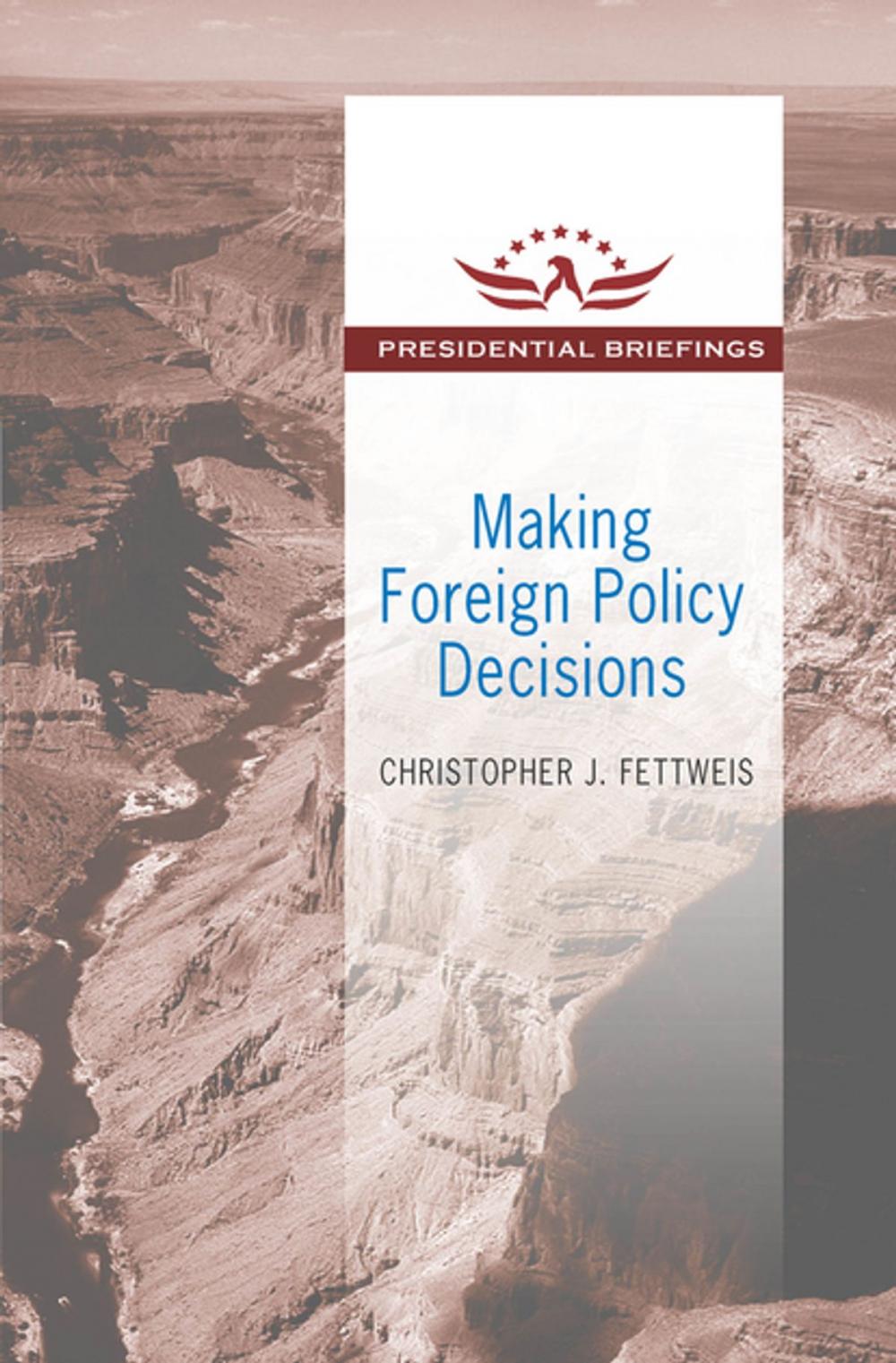 Big bigCover of Making Foreign Policy Decisions