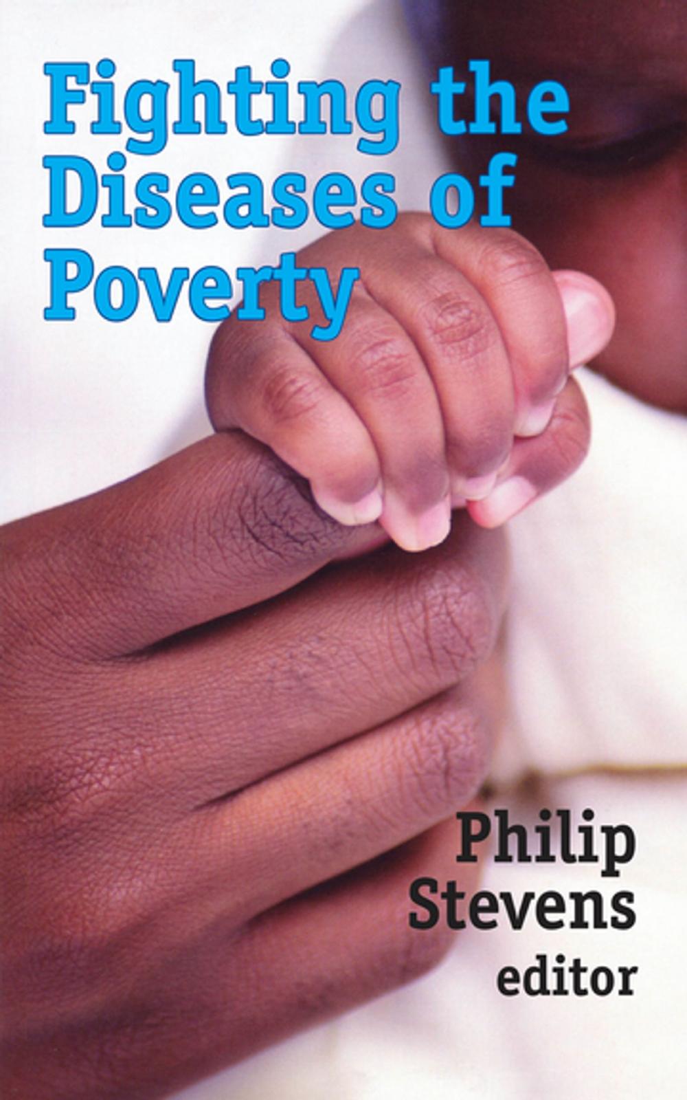 Big bigCover of Fighting the Diseases of Poverty