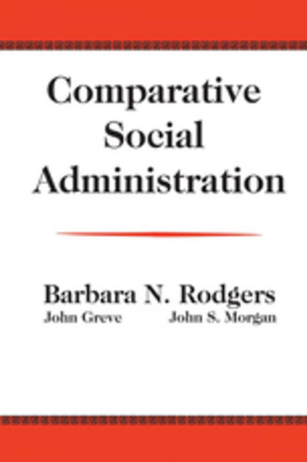 Big bigCover of Comparative Social Administration