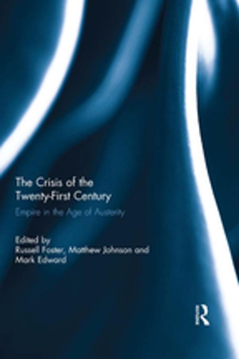 Big bigCover of The Crisis of the Twenty-First Century