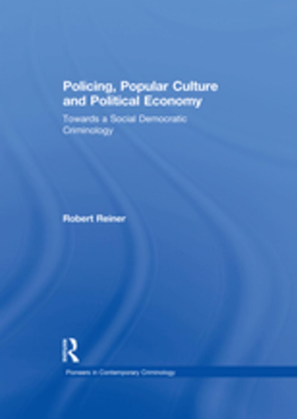 Big bigCover of Policing, Popular Culture and Political Economy