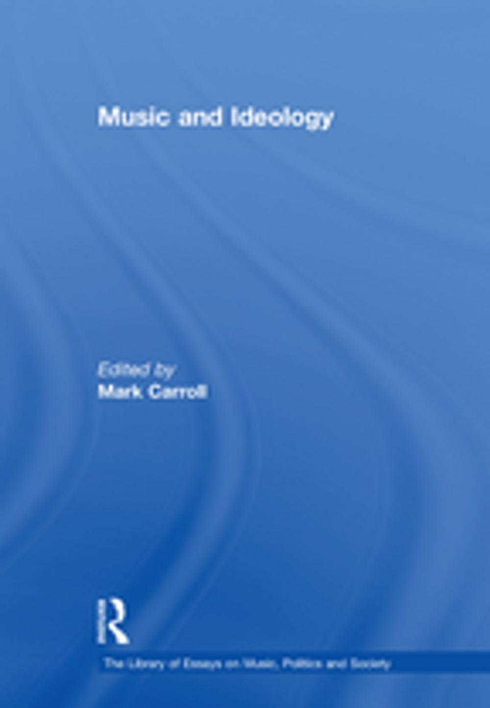 Big bigCover of Music and Ideology