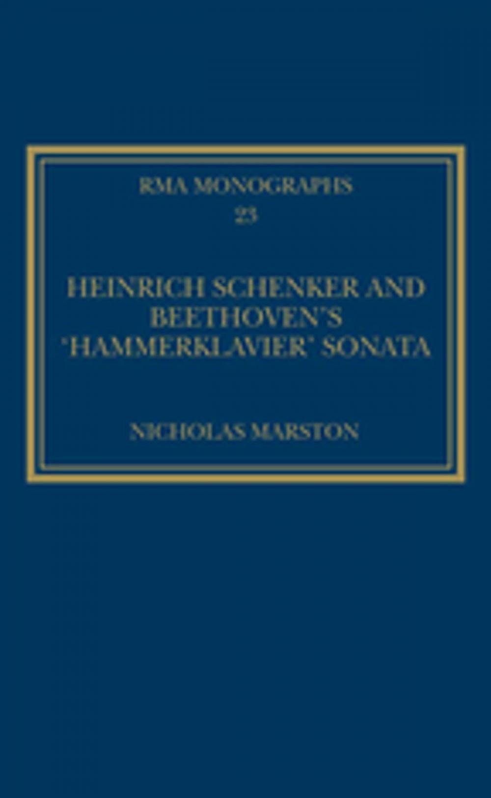 Big bigCover of Heinrich Schenker and Beethoven's 'Hammerklavier' Sonata