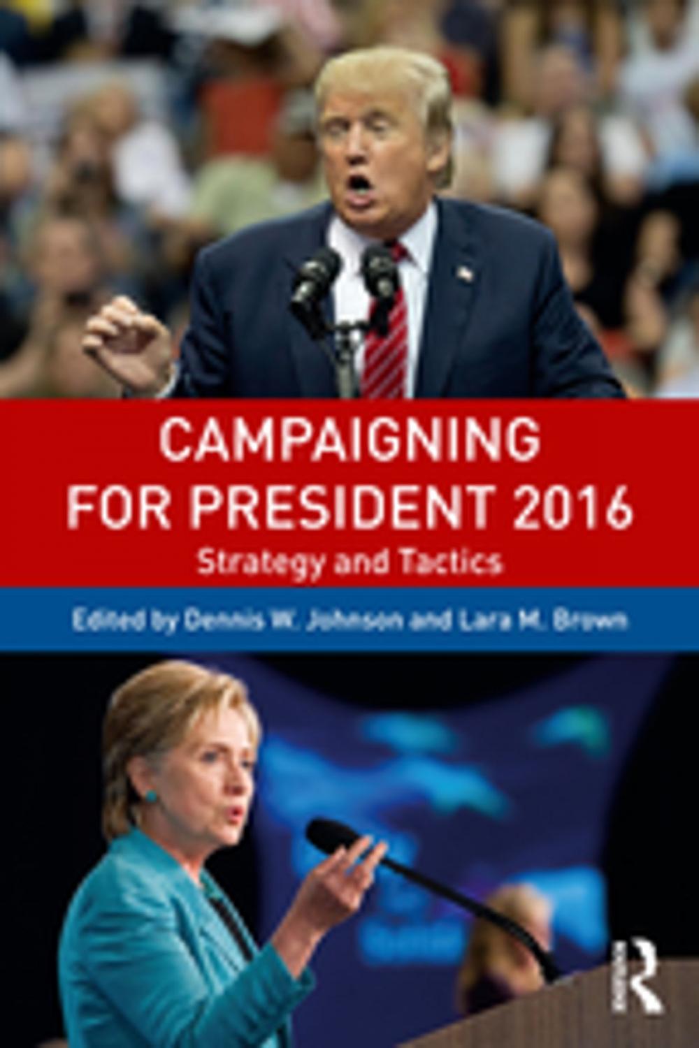Big bigCover of Campaigning for President 2016