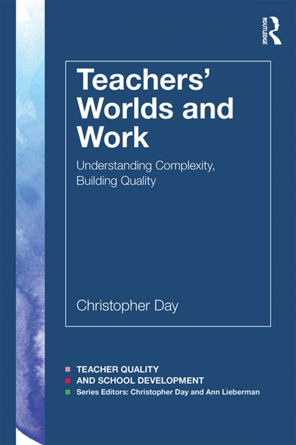 Big bigCover of Teachers’ Worlds and Work
