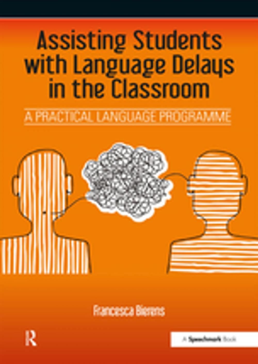 Big bigCover of Assisting Students with Language Delays in the Classroom