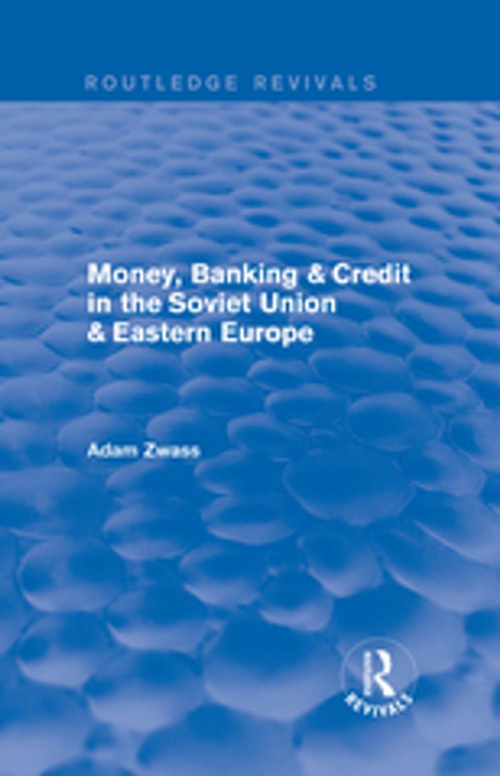 Big bigCover of Money, Banking & Credit in the soviet union & eastern europe