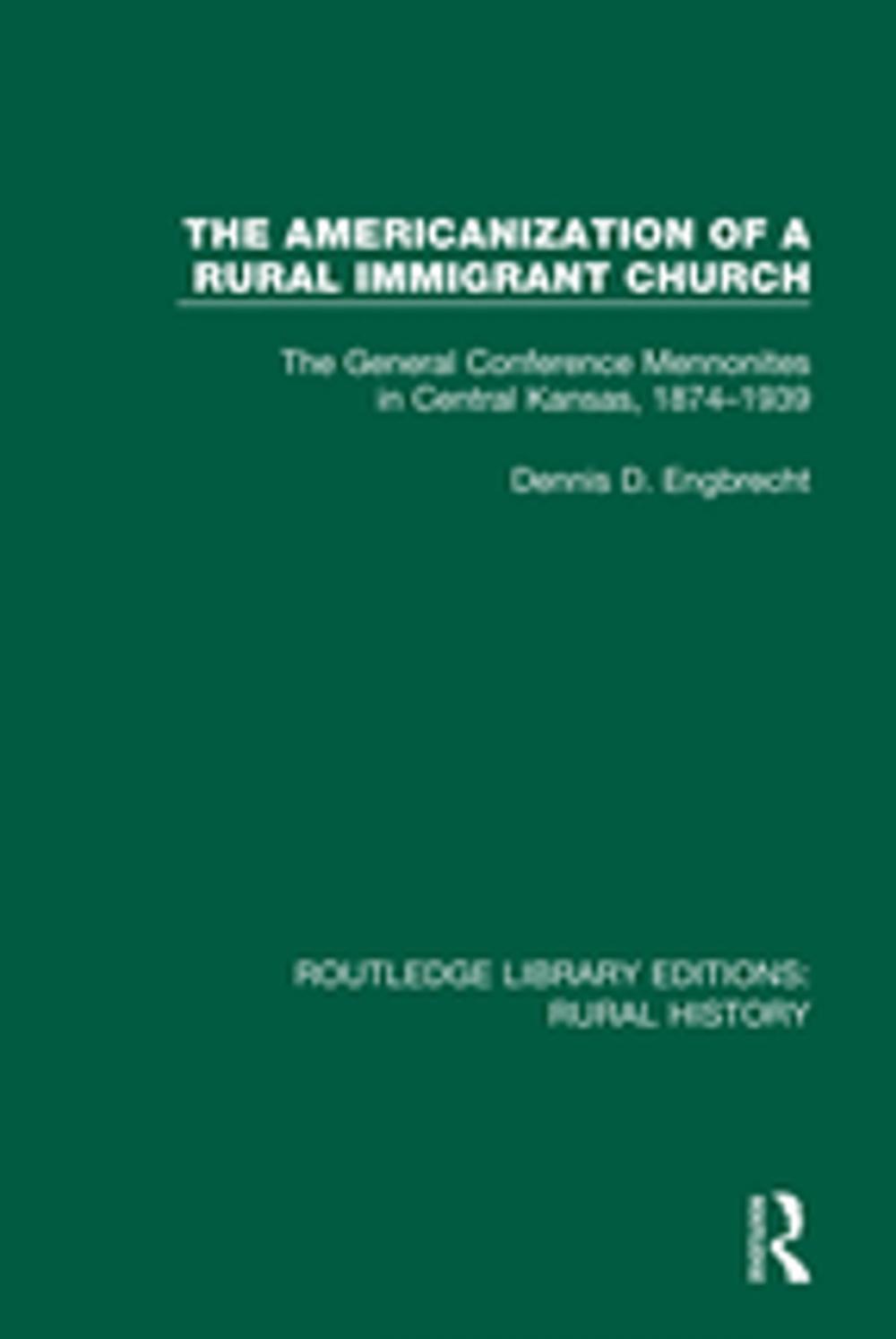 Big bigCover of The Americanization of a Rural Immigrant Church