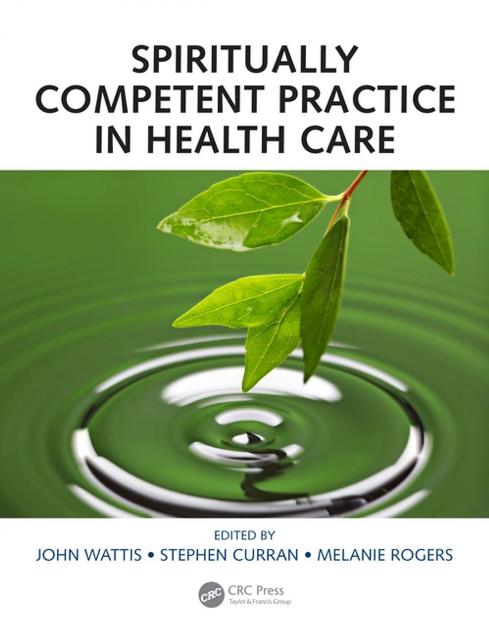 Big bigCover of Spiritually Competent Practice in Health Care