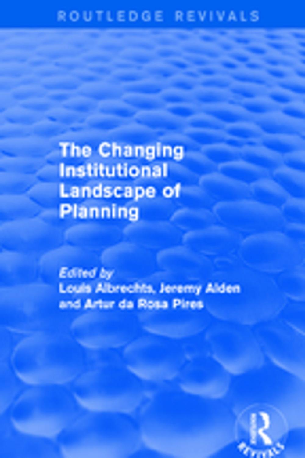 Big bigCover of The Changing Institutional Landscape of Planning