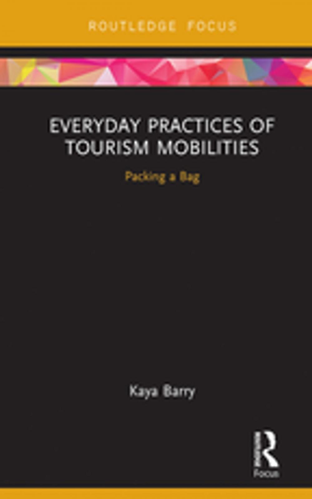 Big bigCover of Everyday Practices of Tourism Mobilities