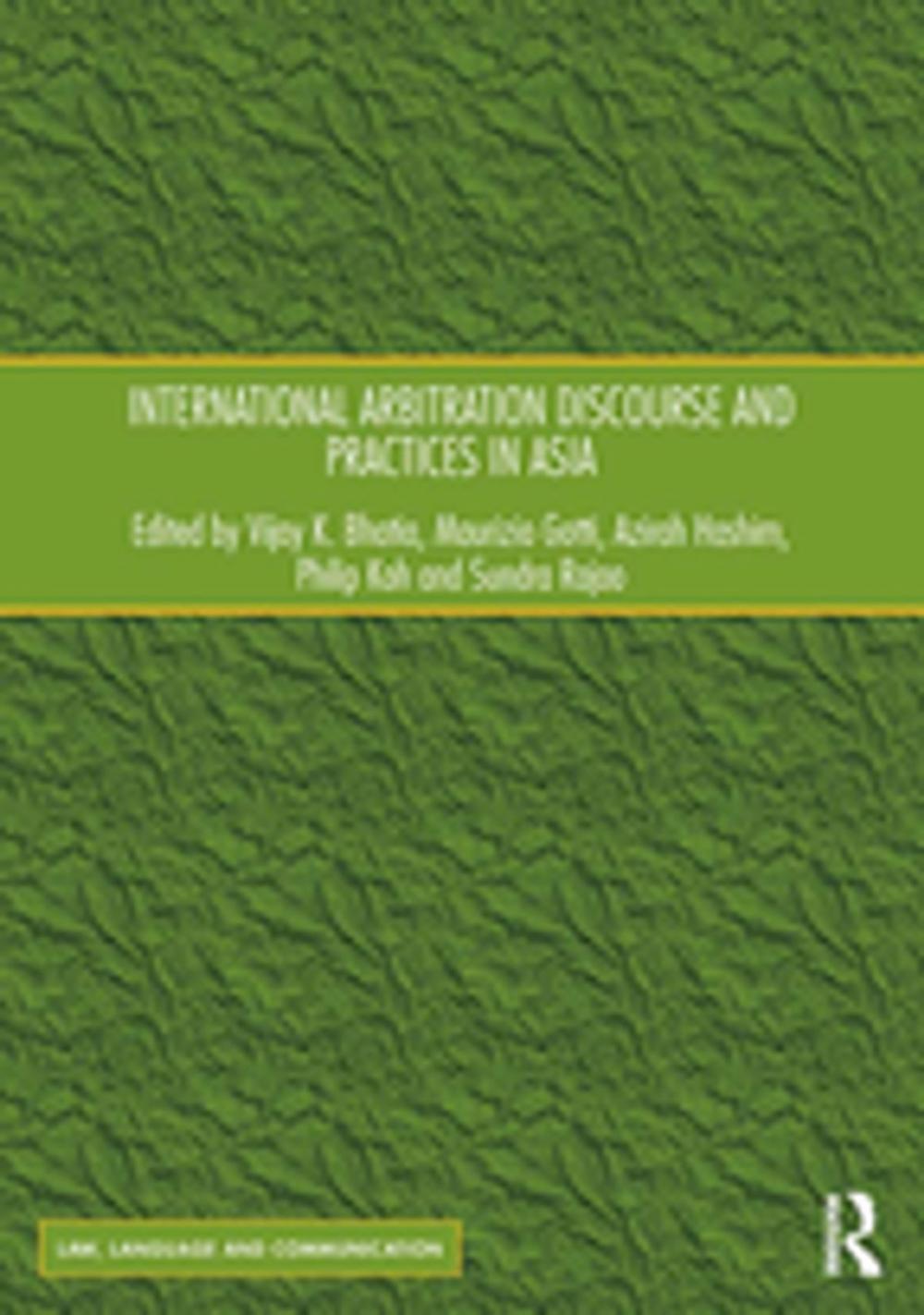 Big bigCover of International Arbitration Discourse and Practices in Asia