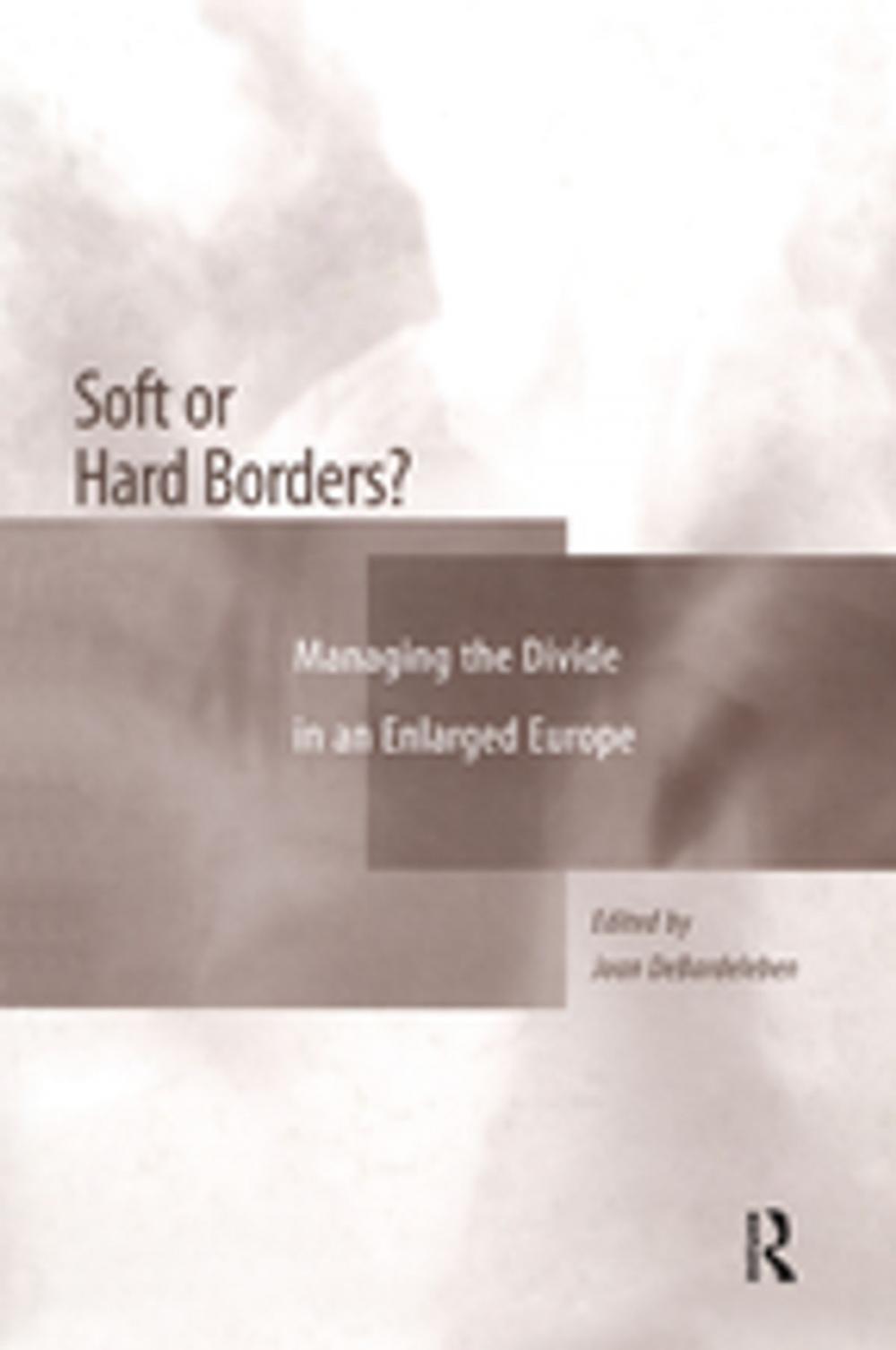 Big bigCover of Soft or Hard Borders?