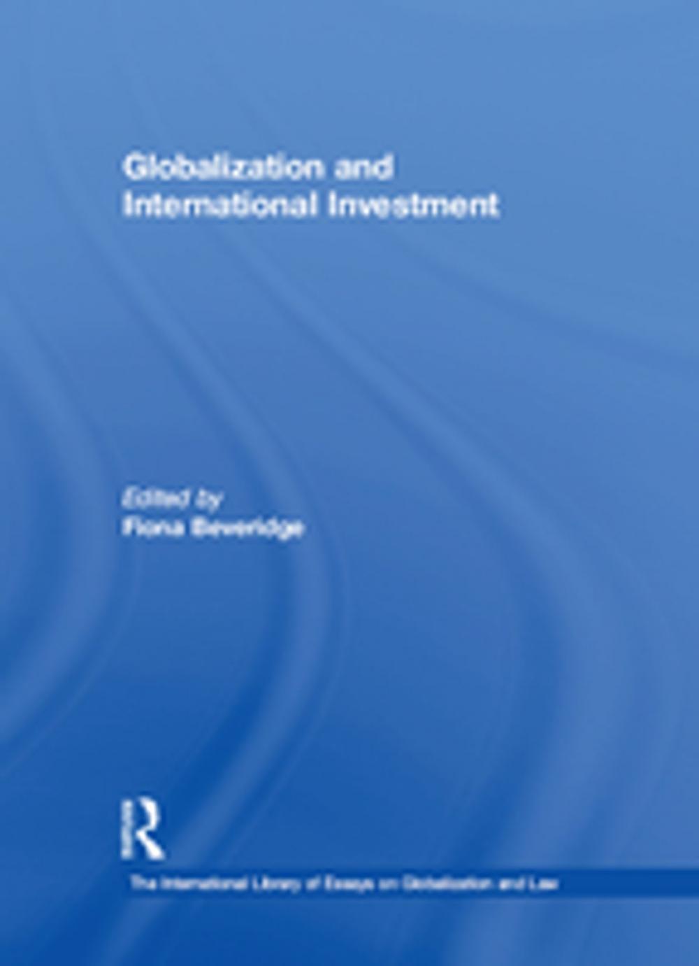 Big bigCover of Globalization and International Investment