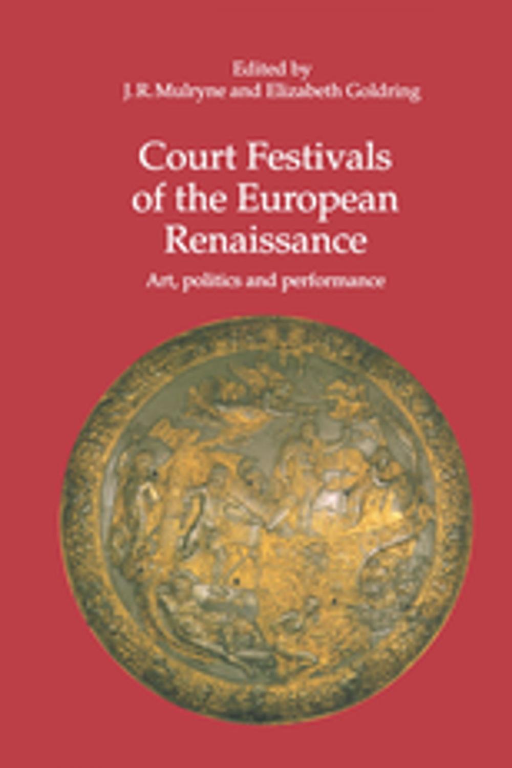 Big bigCover of Court Festivals of the European Renaissance