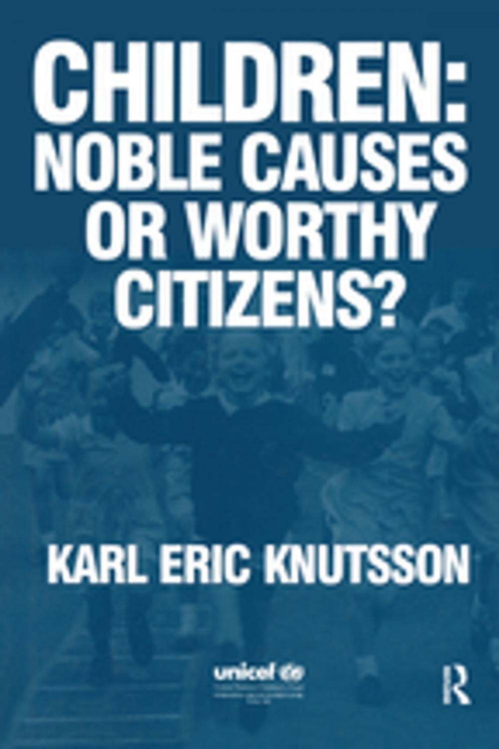 Big bigCover of Children: Noble Causes or Worthy Citizens?
