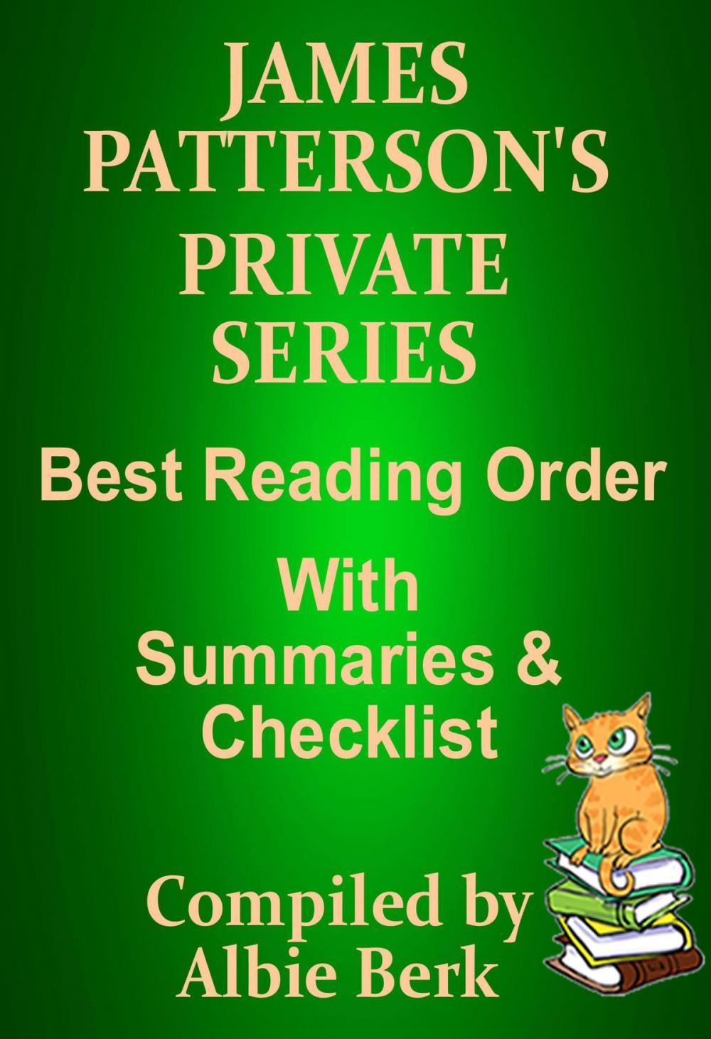 Big bigCover of James Patterson's Private Series Best Reading Order with Checklist and Summaries