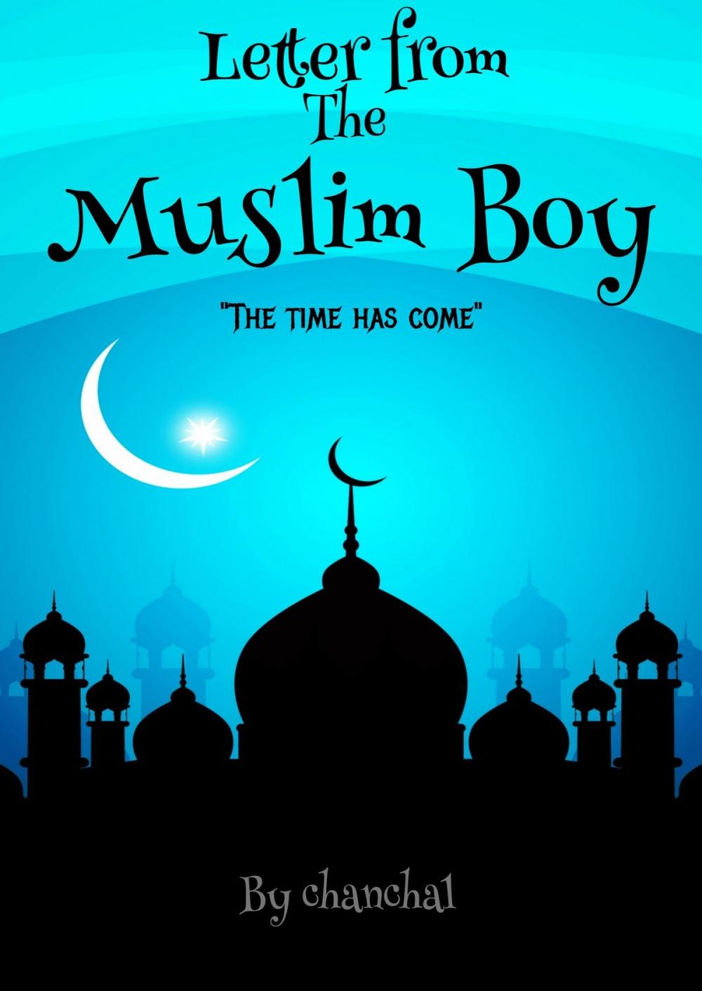 Big bigCover of Letter From The Muslim Boy