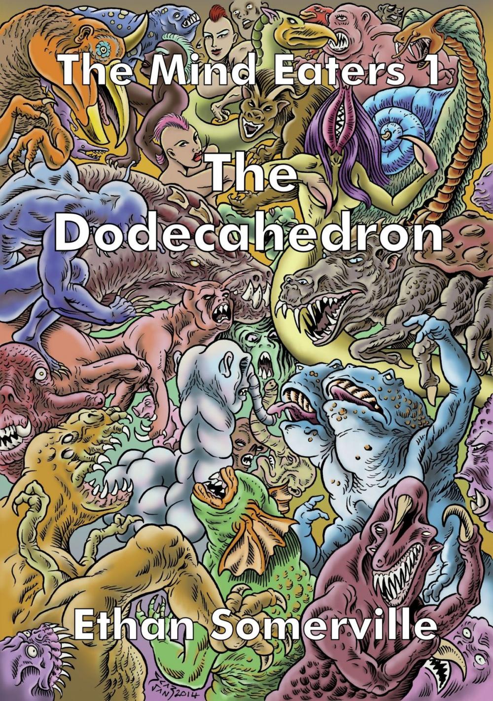 Big bigCover of The Mind Eaters 1: The Dodecahedron
