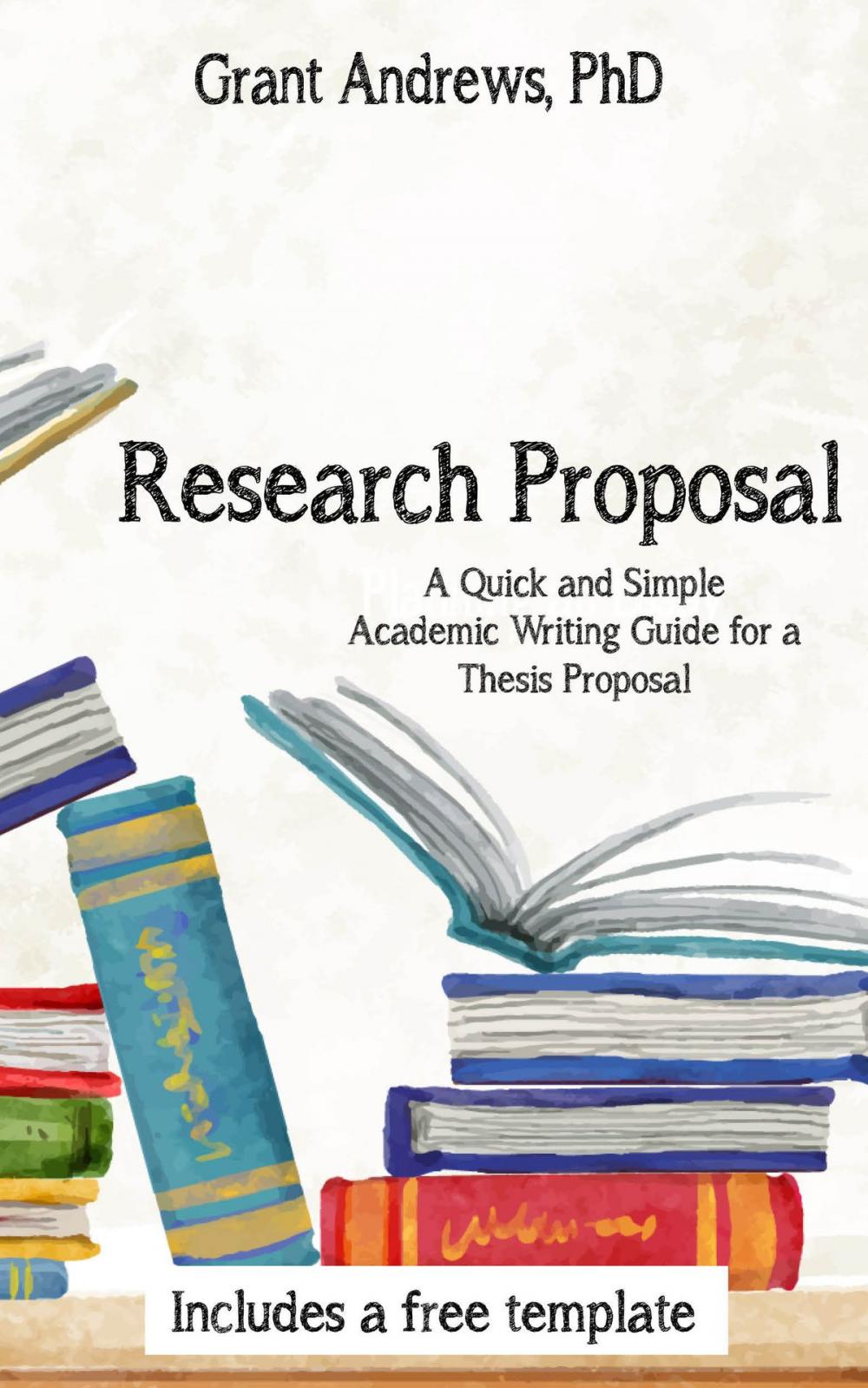 Big bigCover of Research Proposal: Academic Writing Guide for Graduate Students