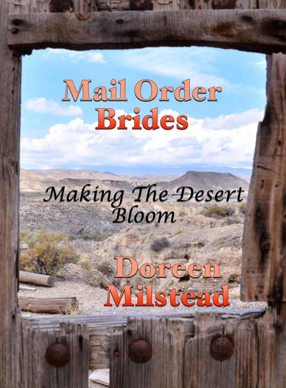 Big bigCover of Mail Order Brides: Making The Desert Bloom