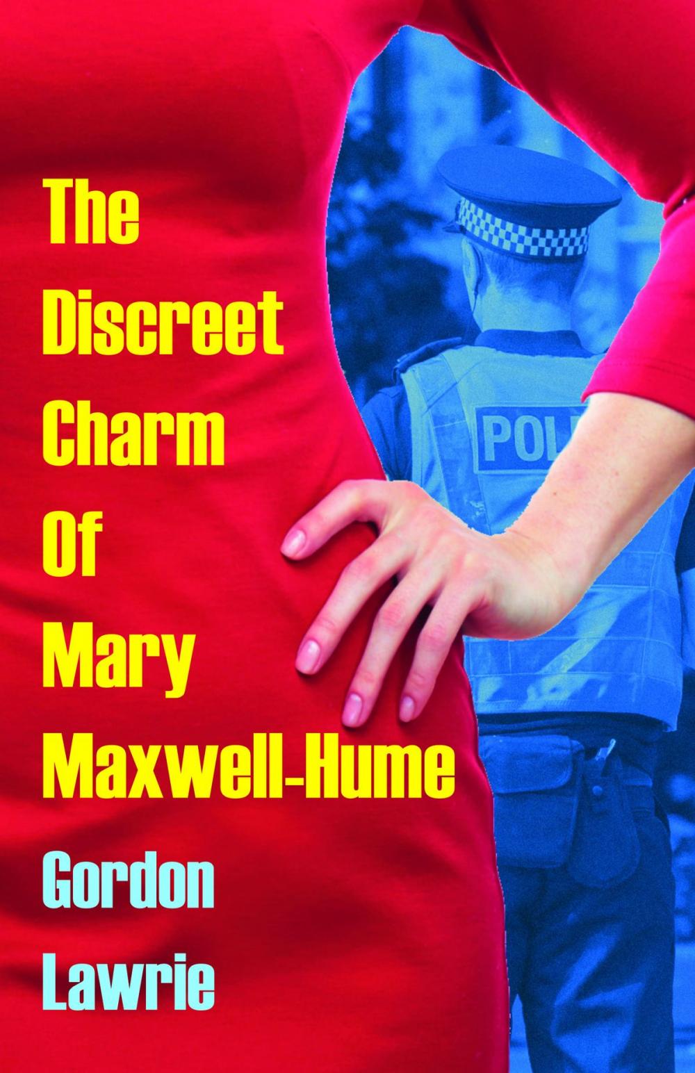 Big bigCover of The Discreet Charm Of Mary Maxwell-Hume
