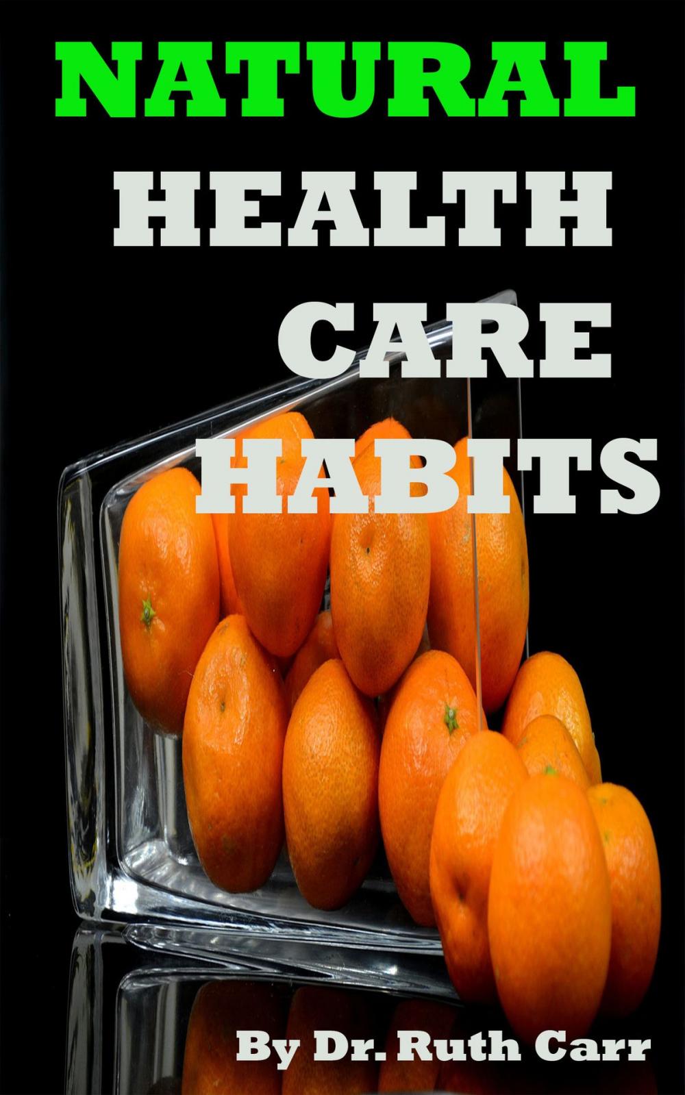 Big bigCover of Natural Health Care Habits