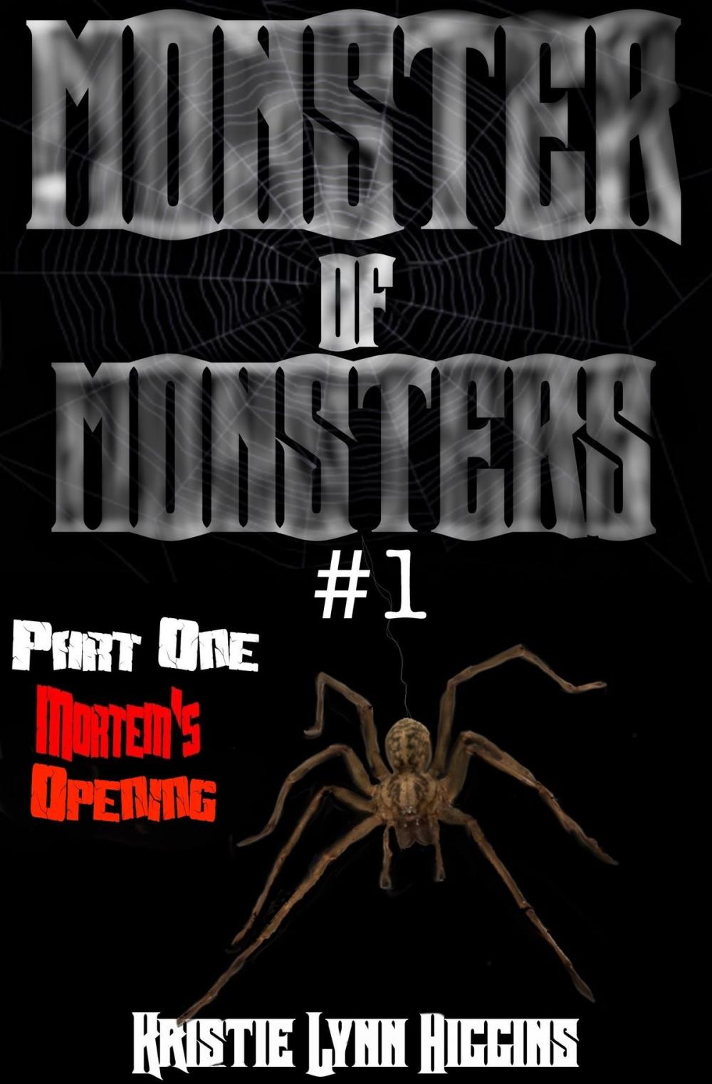 Big bigCover of Monster of Monsters #1 Part One: Mortem's Opening