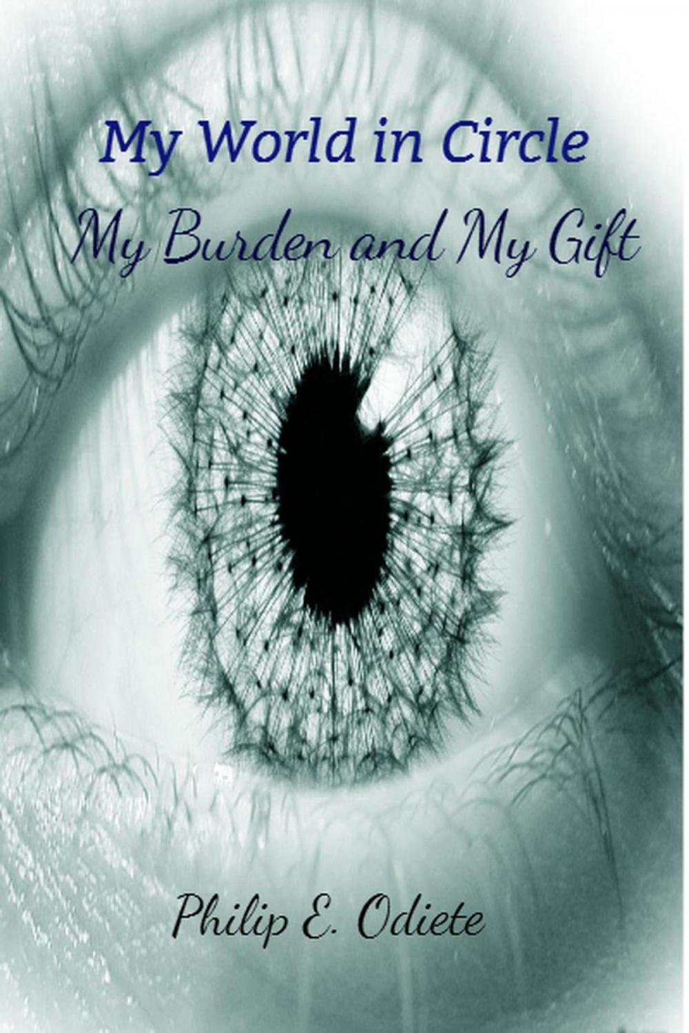 Big bigCover of My World in Circle - My Burden and My Gift