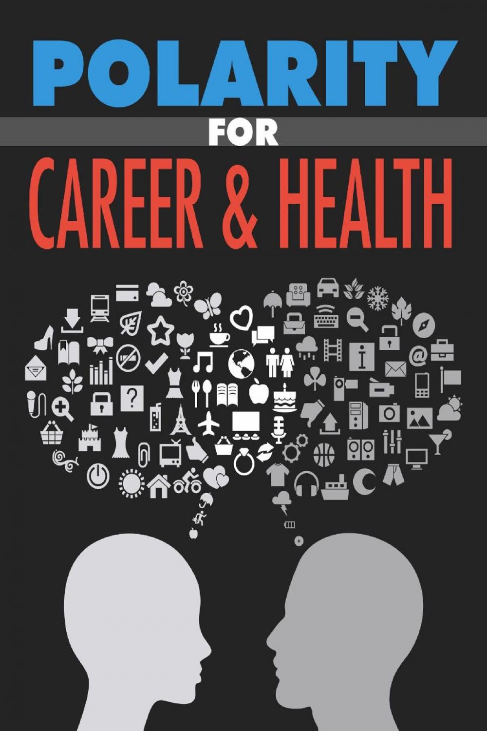 Big bigCover of Polarity for Career & Health