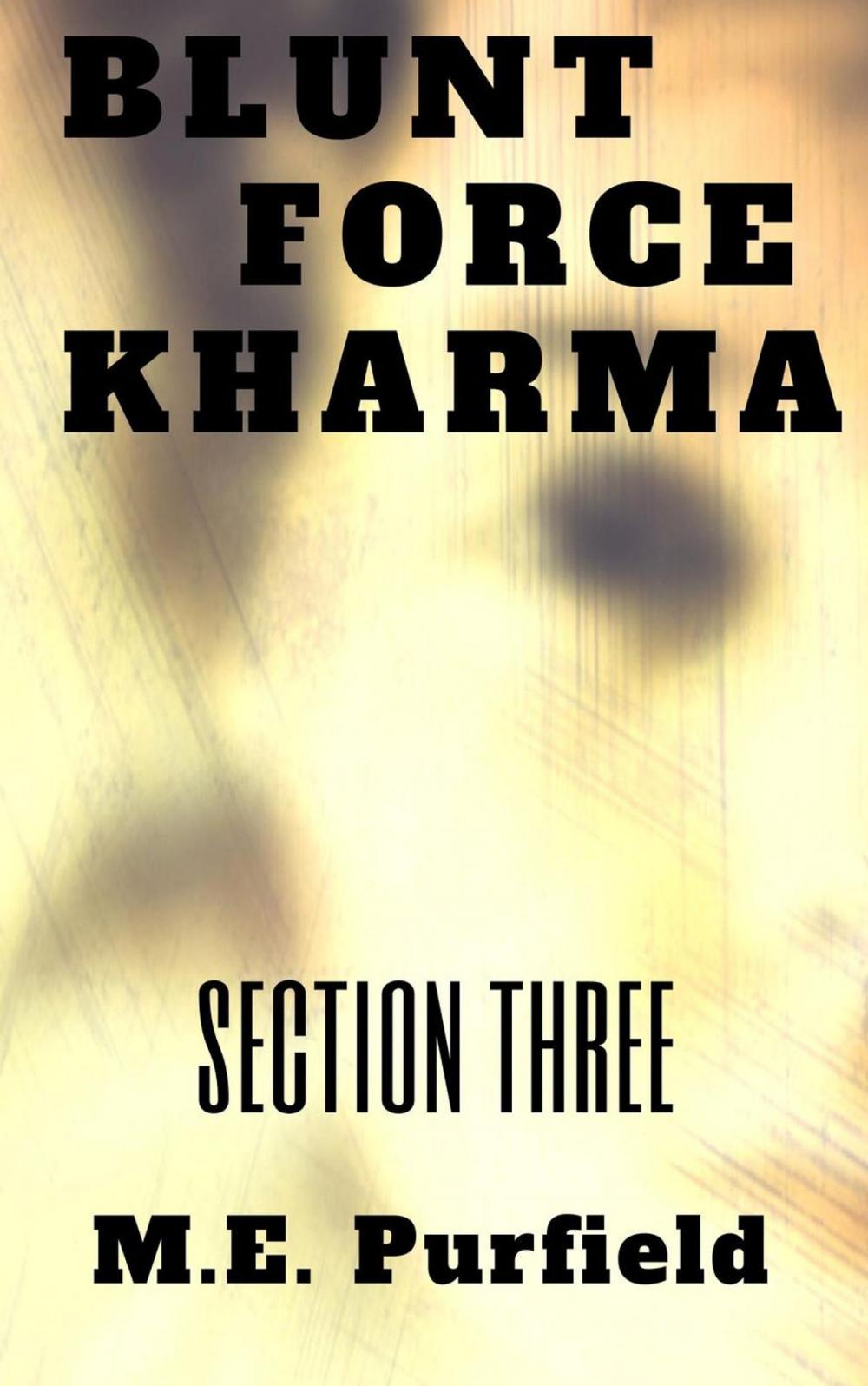 Big bigCover of Blunt Force Kharma: Section 3