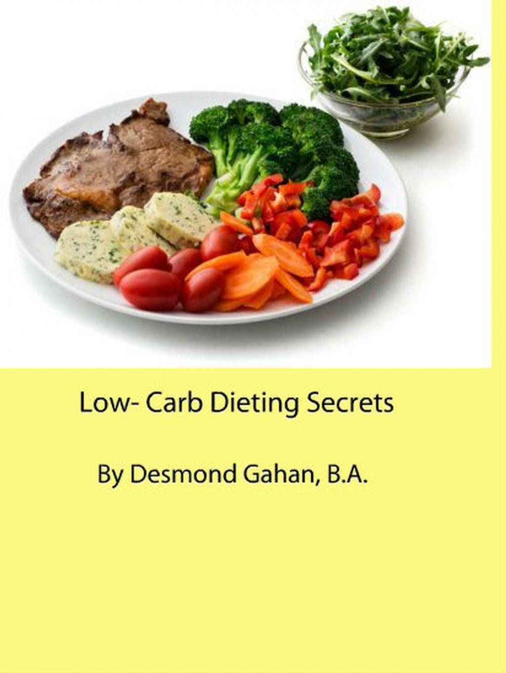 Big bigCover of LOW-CARB DIETING SECRETS!