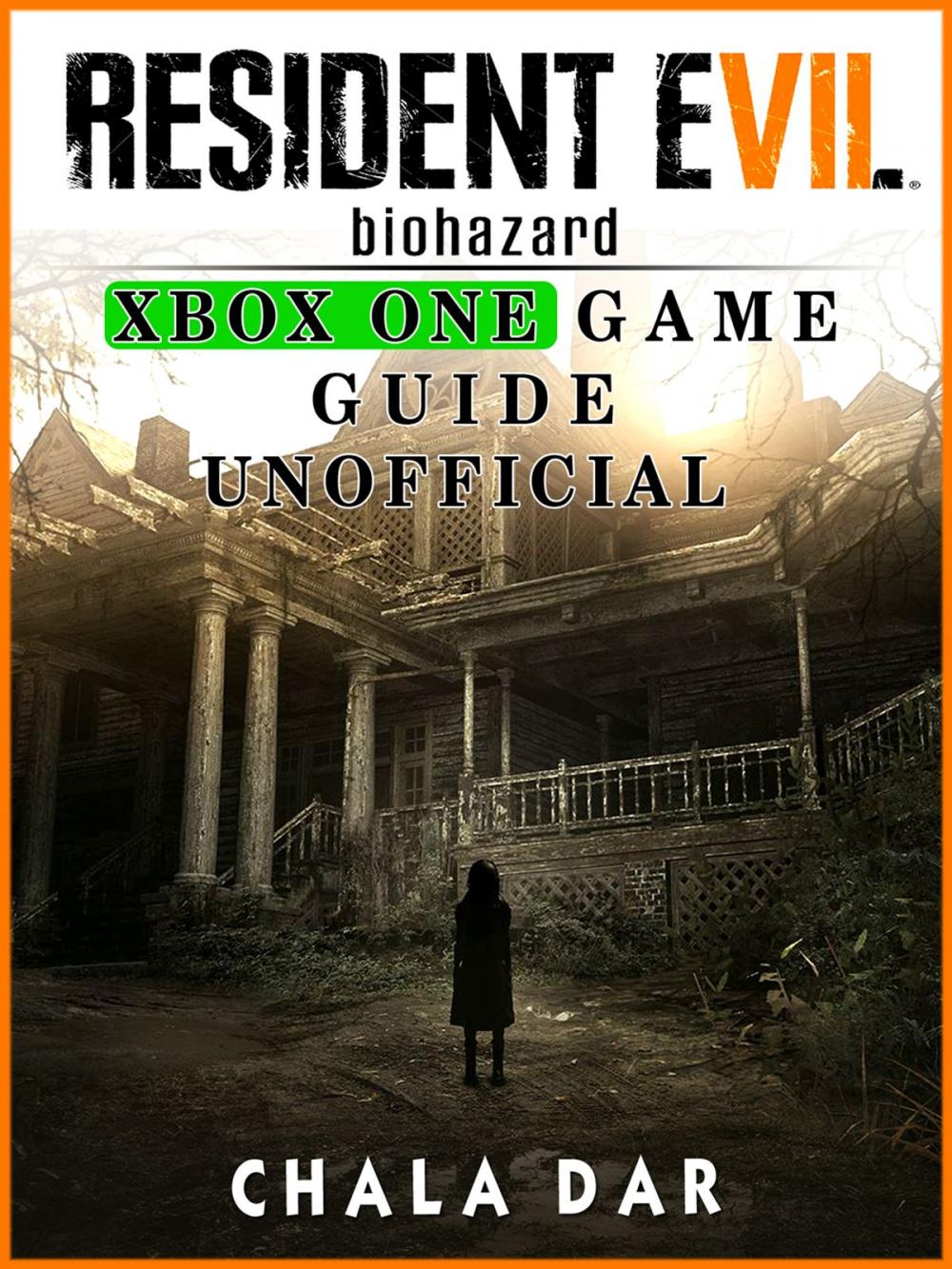 Big bigCover of Resident Evil Biohazard Xbox One Game Guide Unofficial